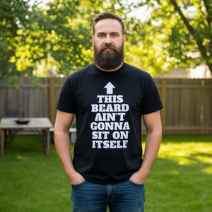 Cette barbe n'attend pas que je m'assiede dessus T-shirt drôle avec blague sur la barbe - Product Image 3