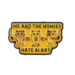 ME AND THE HOMIES HATE AI ART - Spilla in smalto con gatto simpatico, distintivo da bavero, accessori per abbigliamento, gioielli divertenti, regali - Product Image 2