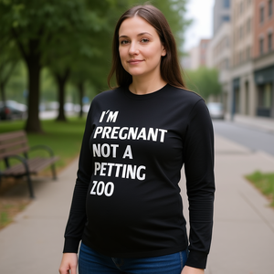 Camiseta de manga larga I'm Pregnant Not A Petting Zoo - Product Image 3