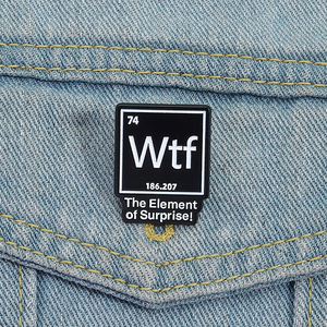 Table chimique WTF émail broches l'élément de surprise broche revers Badge drôle bijoux cadeau pour les étudiants - Product Image 1