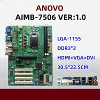 Nouvelle carte mère d'ordinateur ANOVO AIMB-7506, socket LGA 1155, prend en charge les processeurs de 2e/3e génération, double DDR3 avec ports HDMI VGA DVI pour ordinateur de bureau
