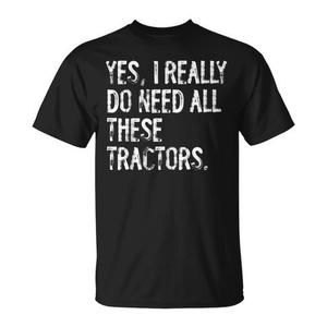 Sí, realmente necesito todos estos tractores, camiseta - Product Image 1
