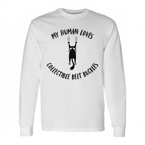 T-shirt à manches longues pour les propriétaires de chats, avec la phrase « Mon humain aime les boucles de ceinture de collection » - Product Image 2