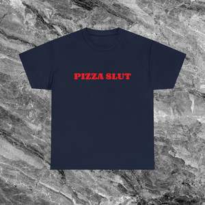 Camiseta Pizza Slut, Azul Oscuro con Texto Rojo, Camiseta Iónica con Meme, Unisex, Cuello Redondo, Manga Corta, Promocional para Adultos - Product Image 1