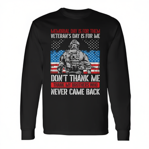 Le Memorial Day est pour eux, la Journée des Vétérans est pour moi, T-shirt à manches longues - Product Image 2