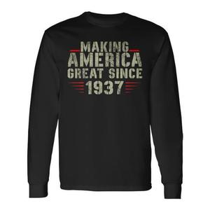 T-shirt a maniche lunghe "Making America Great Since 1937" - Regalo per il 85° compleanno - Product Image 1
