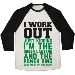 I Work Out Just Kidding I'm the Green Lantern Unisex Tri-Blend <b>Baseball</b> <b>Tee</b> - Product Image 3