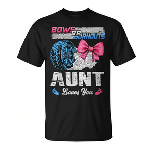T-shirt con stampa Burnouts Or Bows Aunt Loves You per la rivelazione del sesso del bambino - Product Image 2