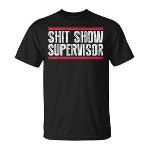 Camiseta de Supervisor de la Situación Desastrosa para Mamá, Papá, Jefe, Gerente, Maestro - Product Image 1