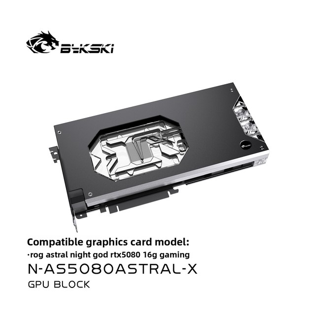 Bykski N-AS5080ASTRAL-X Graphics Card Liquid Water Cooler for ASTRAL Night God RTX5080 16G Made in China