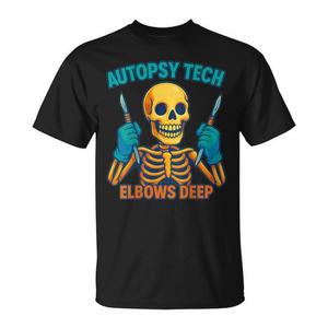 T-shirt Autopsy Tech Skeleton Elbows Deep Pathology - Product Image 1