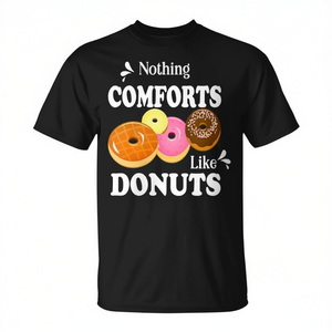 Camiseta con estampado de comida 'Nothing Comforts Like Donuts', ropa promocional - Product Image 2