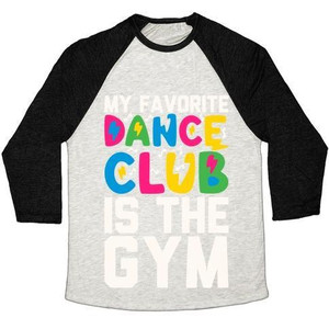 Mi club de baile favorito es el gimnasio, camiseta de béisbol unisex de mezcla triple. - Product Image 3