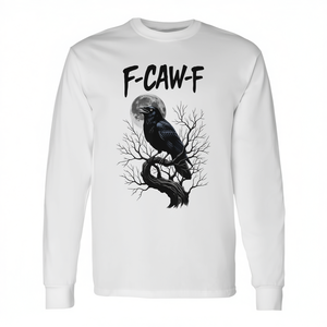 F-Caw-F Black Raven Bird Gothic Humor Meme T-shirt à manches longues - Product Image 2