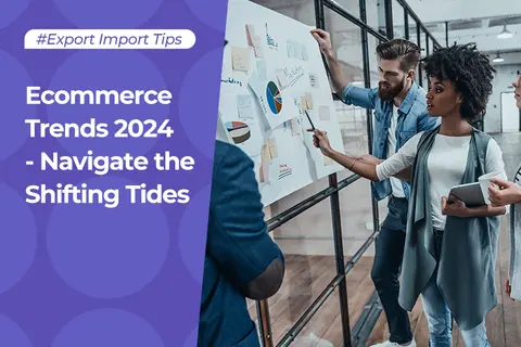 Global Ecommerce Trends 2024