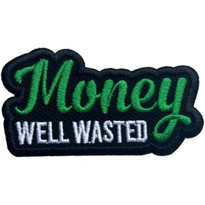 Patch brodé « Money Well Wasted » de 3 pouces, thermocollant ou à coudre, pour chapeaux, vêtements, sacs à dos, jeans, DIY - Product Image 1