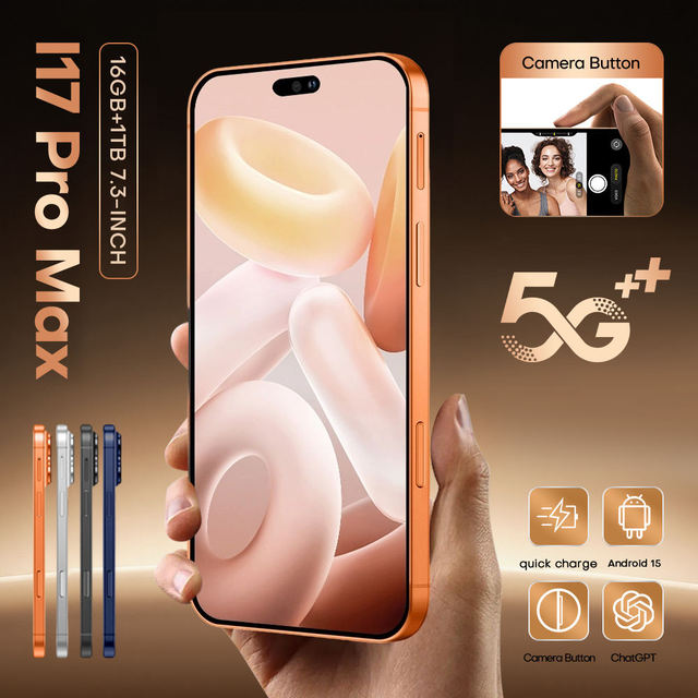 High Quality Original I17 17 Pro Max 5G Smartphone 7.3 Inch Display 16G+1TB Storage Mobile Phones 5g Smartphone