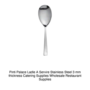 Louche de service Pinti Palace en acier inoxydable 18/10, épaisseur 3 mm Pintinox - Product Image 2