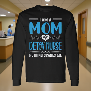 Camiseta de manga larga: Soy mamá y enfermera de desintoxicación, nada me asusta - Product Image 3