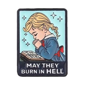 Set di Spille in Metallo Smaltato con Ragazza che Prega, Design Carino e Creativo, con Citazione Elegante e Divertente 'May They Burn Hell', Distintivo da Risvolto - Product Image 6