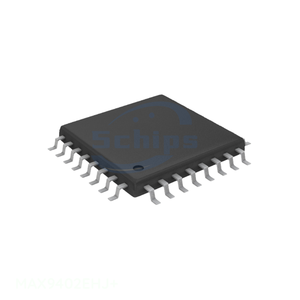MAX9402EHJ+ IC TRANSCEIVER 0/4 32TQFP 32 TQFP Integrated Circuits Chip Interface Original One Stop Service - Product Image 1