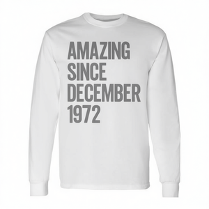 Camiseta de manga larga increíble desde diciembre de 1972, regalo de cumpleaños número 53 - Product Image 2