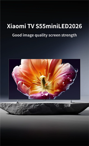 Mejor <span class=keywords><strong>Precio</strong></span> MOQ: 5k USD, Versión China, PREVENTA | |   Televisor Inteligente MIJIA <span class=keywords><strong>S</strong></span> Miniled Serie 2026 100% Nuevo y Original | |   55" 65" 75" 85" 100" - Product Image 2