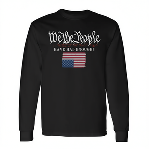 Camiseta de manga larga con estampado de la bandera de We The People Have Had Enough Us - Product Image 2