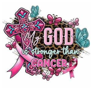 My God Is Strong Than <span class=keywords><strong>Cancer</strong></span> Battle Pink Iron-On para DTF Print Transferencia de prensa de calor Técnica Hotfix lavable para ropa - Product Image 1
