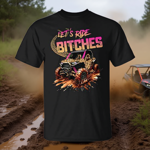 Camiseta Let's Ride Bitches UTV SXS Four Wheeler Offroad Mudding - Product Image 3