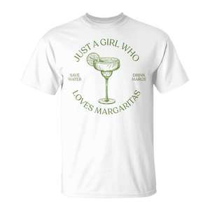 Camiseta Just A Girl Who Loves Margaritas, cuello redondo blanco, unisex, talla para adultos S M L XL XXL - Product Image 1