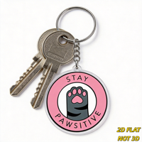 Porte-clés en acrylique Patte de chat Stay Pawsitive, breloque fantaisie ronde rose, résistant aux rayures, anneau fendu, accessoire de sac mignon pour les amoureux des chats