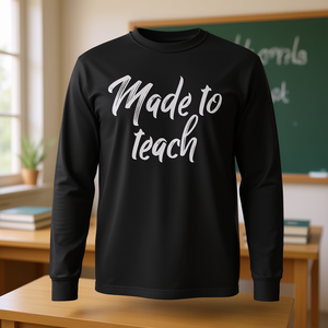 T-shirt à manches longues Made To Teach pour les enseignants - Product Image 1