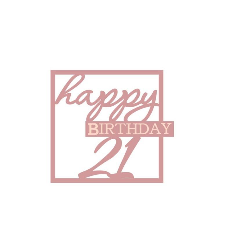 Happy 21st birthday rose gold
