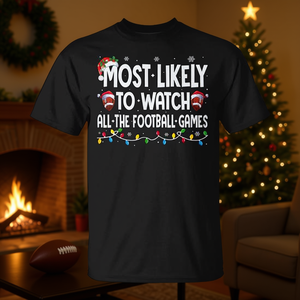 Camiseta con diseño navideño para hombres y mujeres, unisex, con la frase: "Más probables de ver todas las partidas de fútbol americano" - Product Image 3
