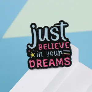 Shmik inspirant Slogan lettres juste croire <span class=keywords><strong>en</strong></span> vos rêves émail métal drôle épinglettes broches Badges bijoux - Product Image 3