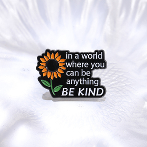 Sming Pins Sunflow Enamel Pins Custom in a World Where <strong>You</strong> Can <strong>Be</strong> Anything <strong>BE</strong> KIND Brooches Lapel Badges Plant Jewelry Gift - Product Image 3