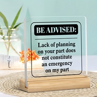 Ornement de bureau amusant en acrylique, impression personnalisée disponible, gravure laser, humour de bureau, « Attention à la mauvaise planification », cadeau pour Thanksgiving