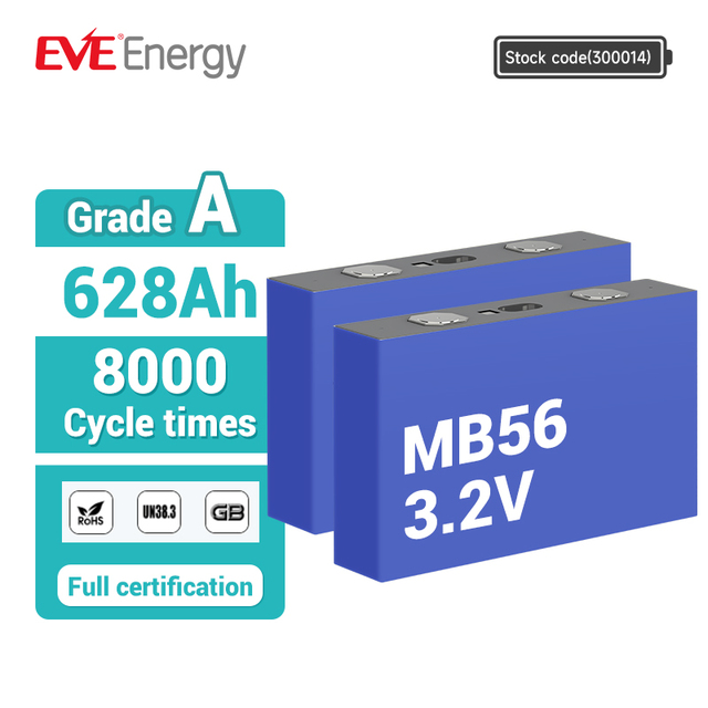 EVE MB56 628Ah Lifepo4 Energy Storage Ups Electric Vehicle Lithium Lfp Battery Cell Lithium Polymer Battery Ev Battery