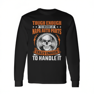 Camiseta de Manga Larga Napa Auto Parts Tough Enough, Diseño de Ropa de Trabajo - Product Image 2