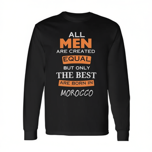 Todos los hombres son creados iguales, pero sólo los mejores nacidos en Marruecos son camiseros de manga larga. - Product Image 2