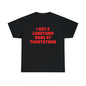 Me realizaron una lobotomía en Toyotathon, camiseta con meme, camiseta sarcástica irónica - Product Image 2