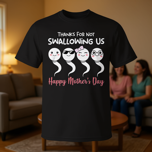 Merci de ne pas nous avoir avalés ! T-shirt Joyeuse Fête des Mères - Product Image 3