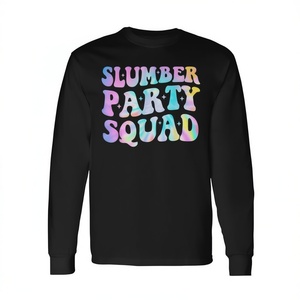 Slumber Party Squad Tie Dye Long Sleeve T-Shirt <b>Sleepover</b> Pajama Shirt - Product Image 2