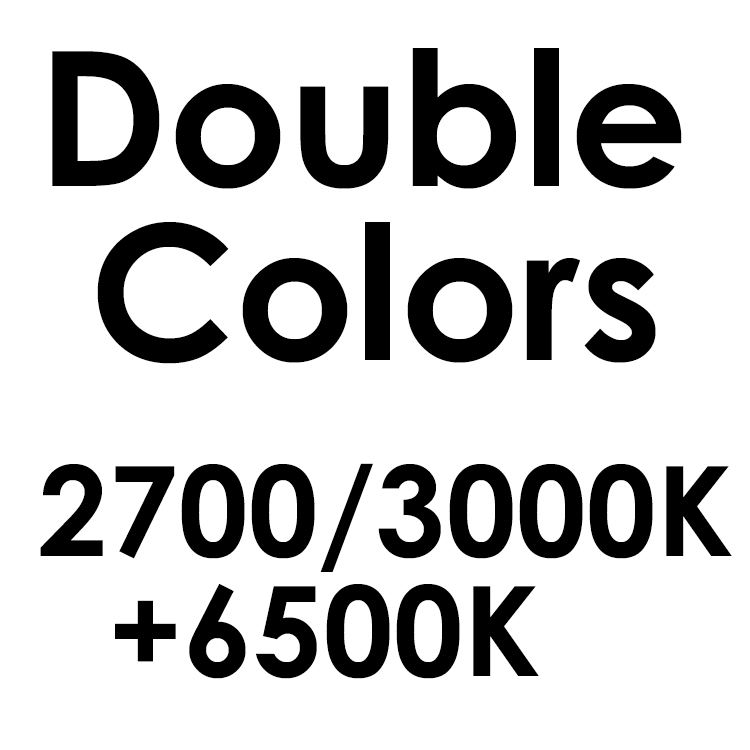 Double Colors 2700/3000K+6500K