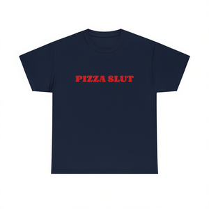 Camiseta Pizza Slut, Azul Oscuro con Texto Rojo, Camiseta Iónica con Meme, Unisex, Cuello Redondo, Manga Corta, Promocional para Adultos - Product Image 2