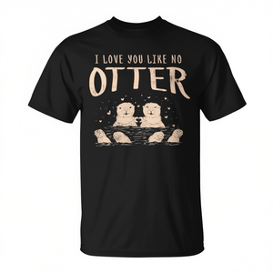 Camiseta I Love You Like No Otter de manga corta con cuello redondo, unisex, para adultos, regalo para parejas, recuerdos de boda, regalos para la fiesta nupcial - Product Image 3