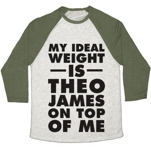 My Ideal Weight Is Theo James on Top of Me Unisex Tri-Blend <b>Baseball</b> <b>Tee</b> - Product Image 5