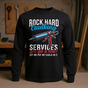Camiseta de manga larga Rock Hard Caulking Services para ropa de trabajo de bricolaje - Product Image 3