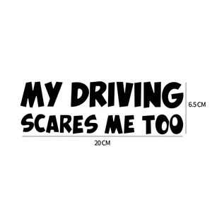 My Driving สติ๊กเกอร์ติดรถ Scares Me Too,สติกเกอร์ไวนิลสำหรับตกแต่งประตูหน้าต่างตัวรถ - Product Image 3